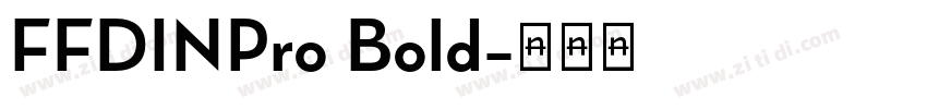 FFDINPro Bold字体转换